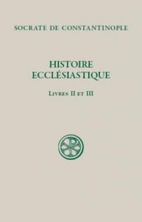 Produktbild: Histoire Ecclesiastique ; Livres II et III