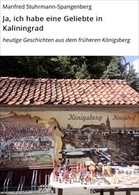 Produktbild: Ja, ich habe eine Geliebte in Kaliningrad