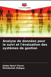 Produktbild: Analyse de donn&eacute;es pour le suivi et l'&eacute;valuation des syst&egrave;mes de gestion