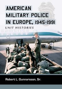 Produktbild: American Military Police in Europe, 1945-1991