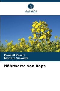 Produktbild: Yasari, E: N&auml;hrwerte von Raps