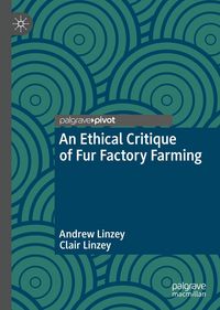 Produktbild: An Ethical Critique of Fur Factory Farming