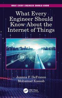 Produktbild: What Every Engineer Should Know About the Internet of Things