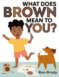 Produktbild: What Does Brown Mean to You?