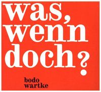 Produktbild: Was,wenn doch ?