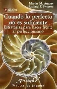 Produktbild: Cuando lo perfecto no es suficiente : estrategias para hacer frente al perfeccionismo