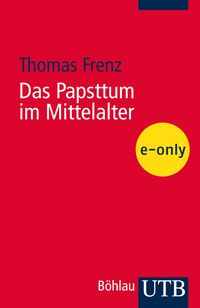 Produktbild: Das Papsttum im Mittelalter