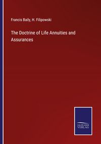 Produktbild: The Doctrine of Life Annuities and Assurances