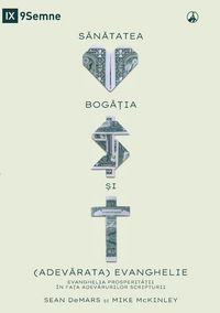 Produktbild: Health, Wealth, and the (Real) Gospel / S&iquest;N&iquest;TATEA, BOG&iquest;&iquest;IA &iquest;I (ADEV&iquest;RATA) EVANGHELIE