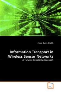 Produktbild: Shaikh, F: Information Transport in Wireless Sensor Networks