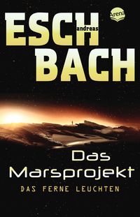 Bild vom Artikel Das ferne Leuchten vom Autor Andreas Eschbach