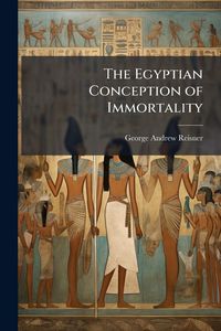 Produktbild: The Egyptian Conception of Immortality