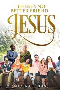 Produktbild: There's No Better Friend ...Jesus!