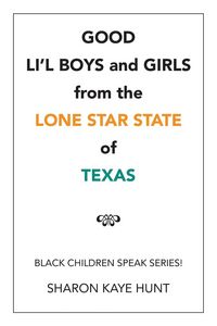Produktbild: Good Li'l Boys and Girls from the Lone Star State of Texas