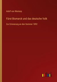 Produktbild: F&uuml;rst Bismarck und das deutsche Volk