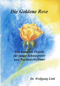 Produktbild: Die goldene Rose