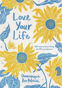 Produktbild: Bertolucci, D: Love Your Life