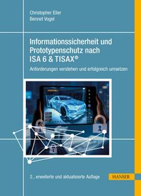 Produktbild: Informationssicherheit und Prototypenschutz nach ISA 6 & TISAX&reg;