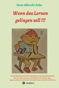 Produktbild: Wenn das Lernen gelingen soll !!!