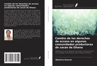 Produktbild: Cambio de los derechos de acceso en algunas comunidades productoras de cacao de Ghana