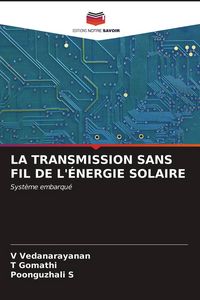 Produktbild: La Transmission Sans Fil De L'&eacute;nergie Solaire