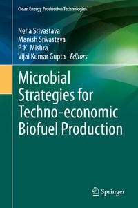 Produktbild: Microbial Strategies for Techno-economic Biofuel Production