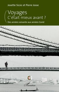 Produktbild: Voyages. C'&eacute;tait mieux avant ?