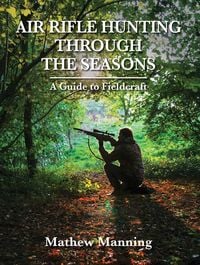 Produktbild: Air Rifle Hunting Through the Seasons