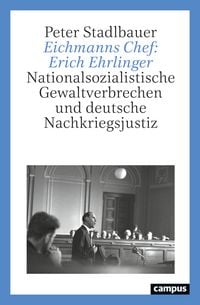 Produktbild: Eichmanns Chef: Erich Ehrlinger
