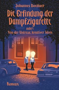 Produktbild: Die Erfindung der Dampfzigarette