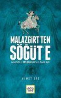 Produktbild: Malazgirtten S&ouml;g&uuml;te Anadolu Selcuklu Sultanlari