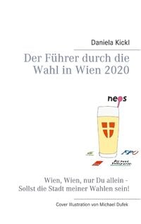 Bild vom Artikel Der Führer durch die Wahl in Wien 2020 vom Autor Daniela Kickl