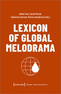 Produktbild: Lexicon of Global Melodrama