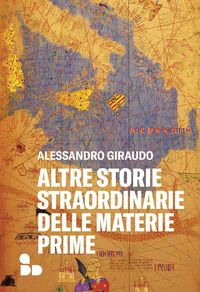 Produktbild: Altre storie straordinarie delle materie prime
