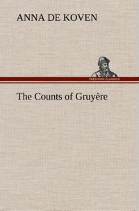 Produktbild: The Counts of Gruy&egrave;re