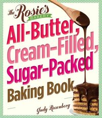 Produktbild: The Rosie's Bakery All-Butter, Cream-Filled, Sugar-Packed Baking Book