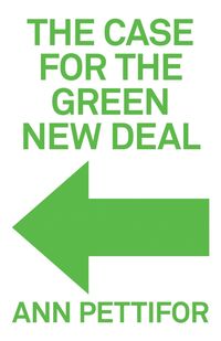 Bild vom Artikel Pettifor, A: The Case for the Green New Deal vom Autor Ann Pettifor