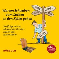 Produktbild: Warum Schwaben zum Lachen in den Keller gehen