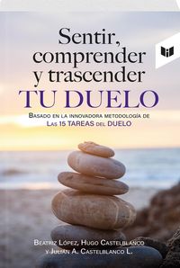 Produktbild: Sentir, Comprender Y Trascender Tu Duelo
