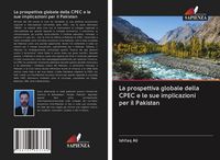Produktbild: La prospettiva globale della CPEC e le sue implicazioni per il Pakistan