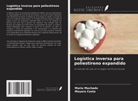 Produktbild: Log&iacute;stica inversa para poliestireno expandido