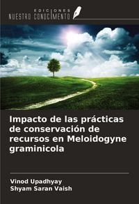 Produktbild: Impacto de las pr&aacute;cticas de conservaci&oacute;n de recursos en Meloidogyne graminicola