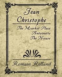 Produktbild: Jean Christophe - The Market Place, Antoinette, the House