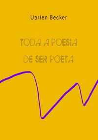 Produktbild: Toda Poesia De Ser Poeta