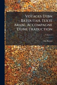 Produktbild: Voyages D'ibn Batoutah, Texte Arabe, Accompagne D'une Traduction