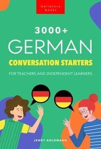 Produktbild: 3000+ German Conversation Starters for Teachers & Independent Learners