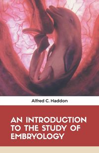 Produktbild: An Introduction To The Study Of Embryology