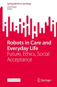 Produktbild: Robots in Care and Everyday Life