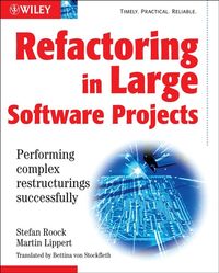 Produktbild: Lippert, M: Refactoring in Large Software Projects