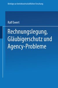 Produktbild: Rechnungslegung, Gl&auml;ubigerschutz und Agency-Probleme
